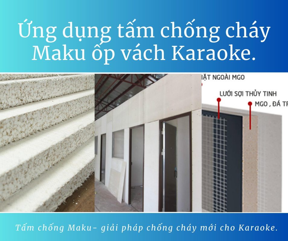 Ứng dụng tấm chống cháy Maku ốp vách chống cháy Karaoke.